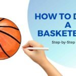 How to Draw a Basketball: Step-by-Step Guidance